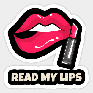 Read My Lips Sticker
